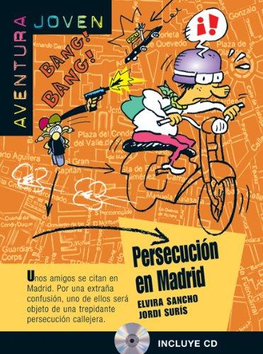 Aventura joven. Persecucion en Madrid : nivel A1