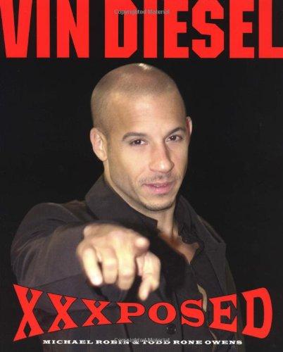 Vin Diesel XXXposed