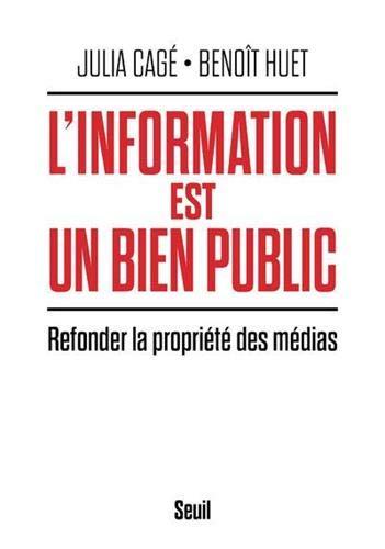 L'information est un bien public : refonder la propriété des médias