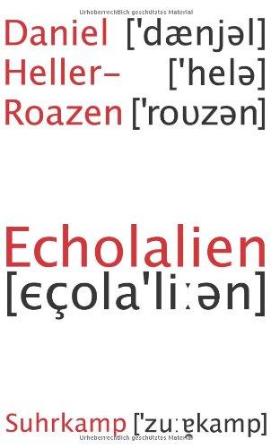 Echolalien: Über das Vergessen von Sprache