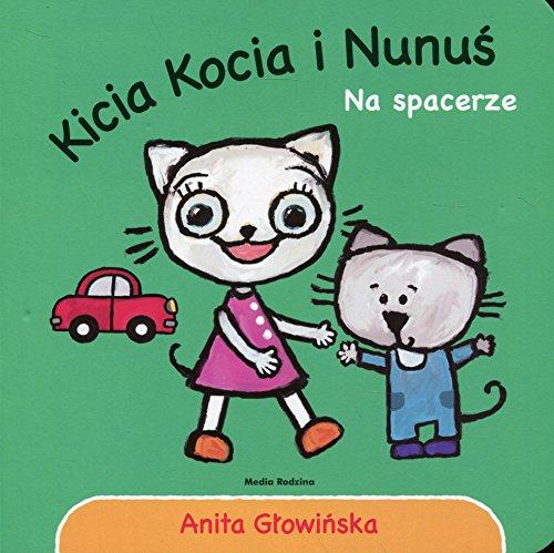 Kicia Kocia i Nunus Na spacerze