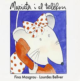 Marieta i el telèfon (La Rata Marieta, Band 2)