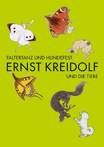 Faltertanz und Hundefest: Ernst Kreidolf und die Tiere