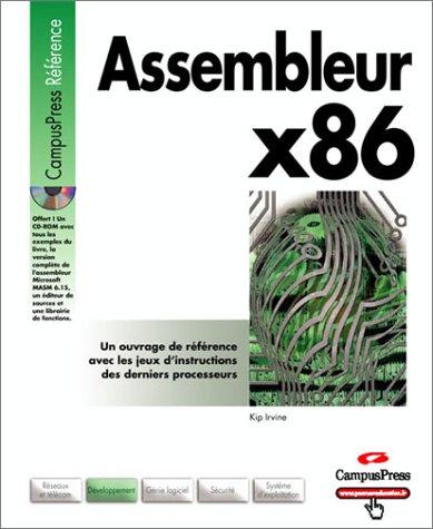 Assembleur x86 : un ouvrage de référence avec les jeux d'instructions des derniers processeurs