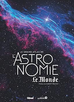 Le grand atlas de l'astronomie