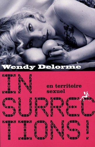 Insurrections ! : en territoire sexuel