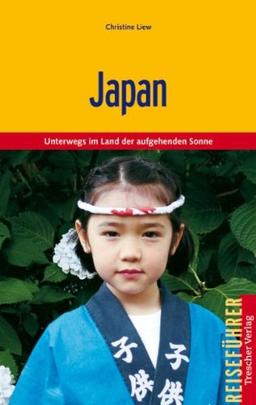 Japan: Unterwegs in einem Land zwischen Tradition und Innovation