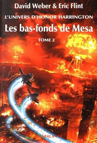 Les bas-fonds de Mesa : l'univers d'Honor Harrington. Vol. 2