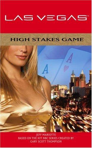 High Stakes Game: Las Vegas Novel 1