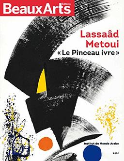 Lassaâd Metoui : "Le pinceau ivre"