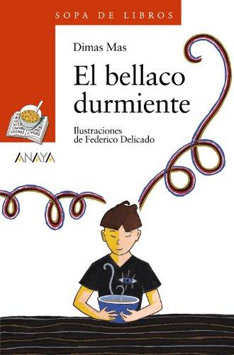 El bellaco durmiente (Libros Infantiles - Sopa De Libros)