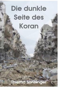 Die dunkle Seite des Koran