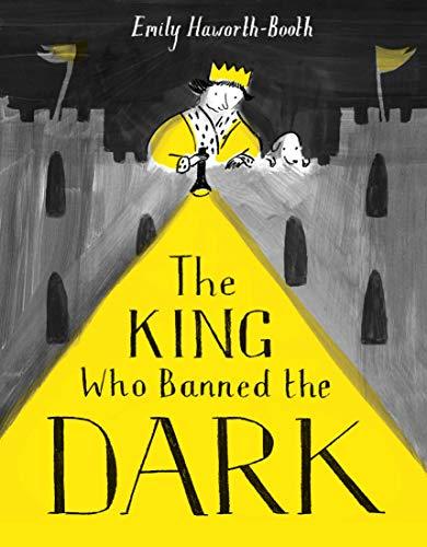 The King Who Banned the Dark