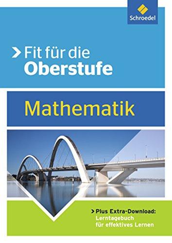 Fit für die Oberstufe: Mathematik