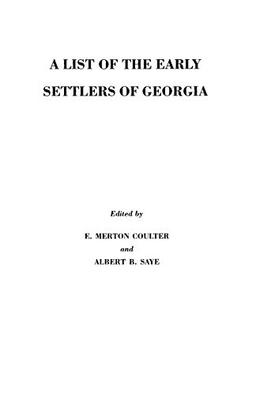 A List of the Early Settlers of Georgia