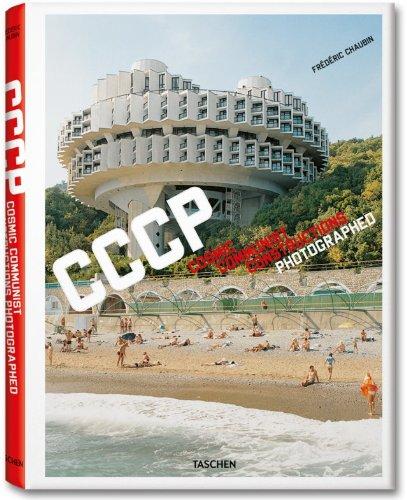 CCCP : cosmic communist constructions photographed