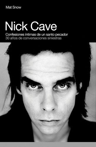 Nick Cave: confesines íntimas