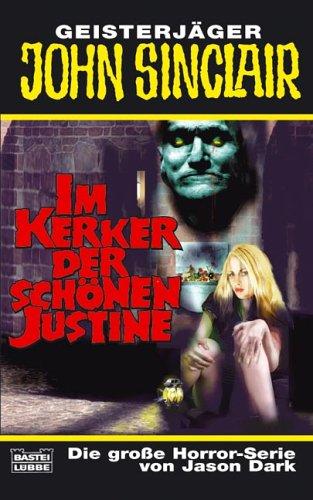 Im Kerker der schönen Justine