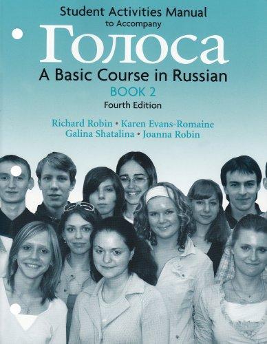 Golosa, Book 2: Student Activities Manual: A Basic Course in Russian