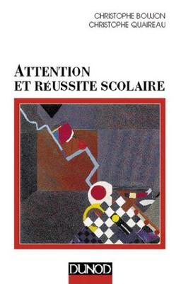 Attention et réussite scolaire