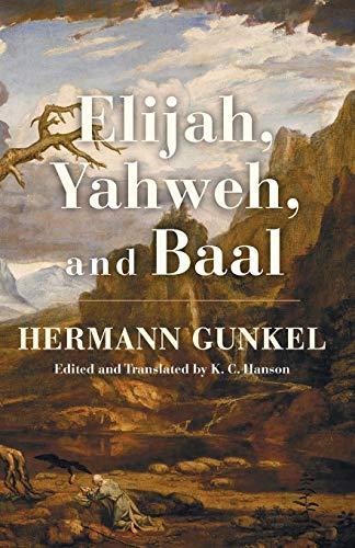 Elijah, Yahweh, and Baal