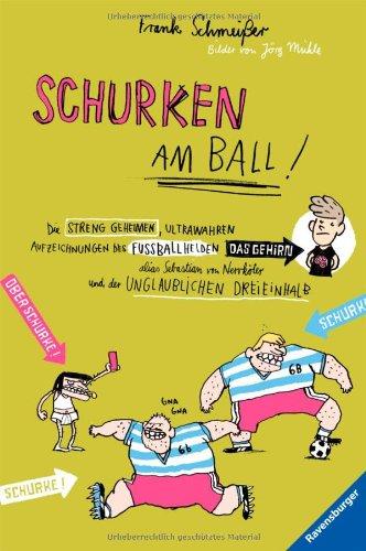 Schurken am Ball!