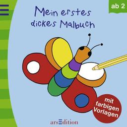 Mein erstes dickes Malbuch: Mit farbigen Vorlagen