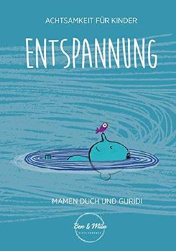 Entspannung: Achtsamkeit für Kinder