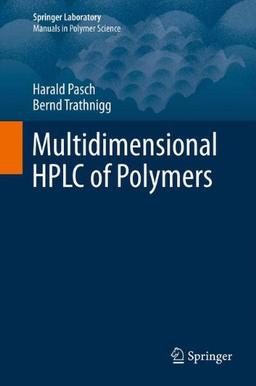 Multidimensional HPLC of Polymers (Springer Laboratory)