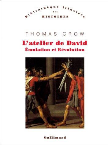 L'atelier de David : émulation et révolution