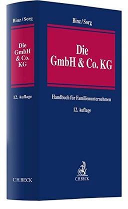 Die GmbH & Co. KG: im Gesellschafts- und Steuerrecht