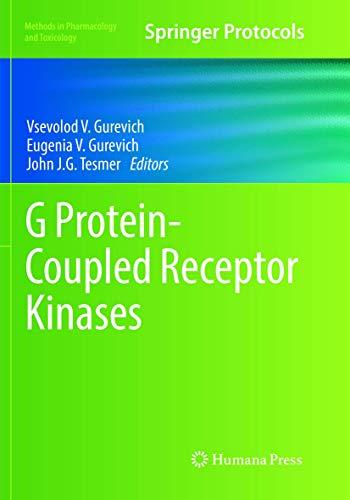 G Protein-Coupled Receptor Kinases (Methods in Pharmacology and Toxicology)