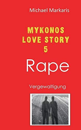 Mykonos Love Story 5 - Rape: Vergewaltigung Mykonos-Krimi 9