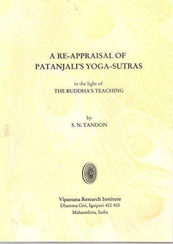 Re-Appraisal of Patanjali's Yoga-Sutras in the Lig