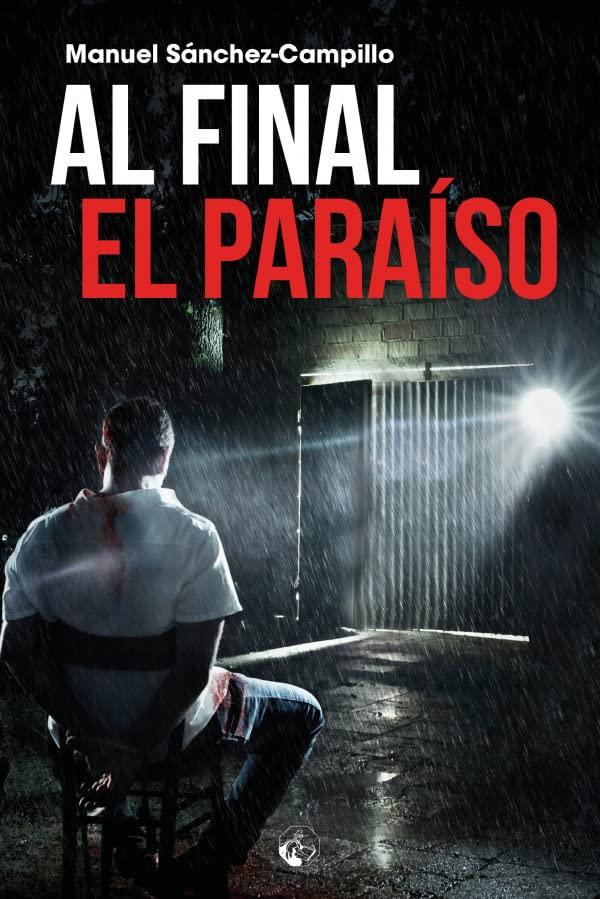 Al final, el paraíso (LC Ediciones- Lectura masiva, Band 1)