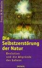 Selbstzerstörung der Natur