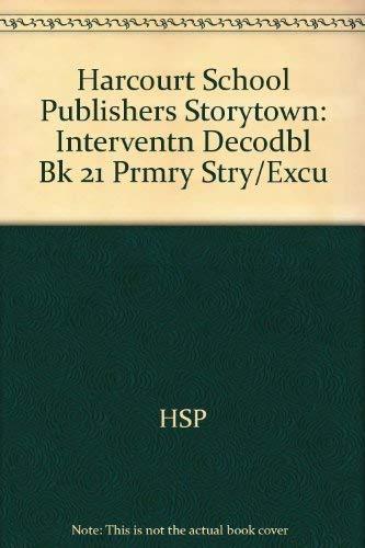 Storytown: Intervention Decodable Book 21: Harcourt School Publishers Storytown