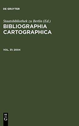 Bibliographia Cartographica / 2004