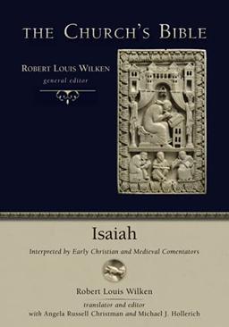 Isaiah: Interpreted by Early Christian and Medieval Commentators (The Church's Bible)