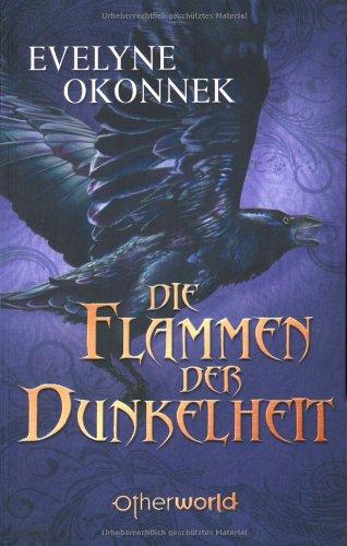 Die Flammen der Dunkelheit