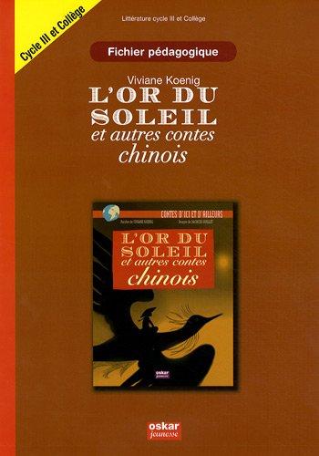 L'or du soleil et autres contes chinois : fichier pédagogique