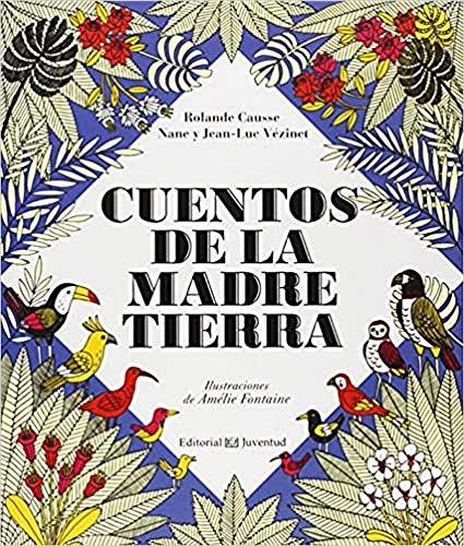 Cuentos de la madre tierra (LA HORA DEL CUENTO)