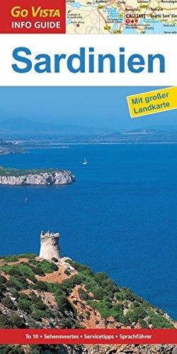 GO VISTA: Reiseführer Sardinien: Mit Faltkarte (Go Vista Info Guide)