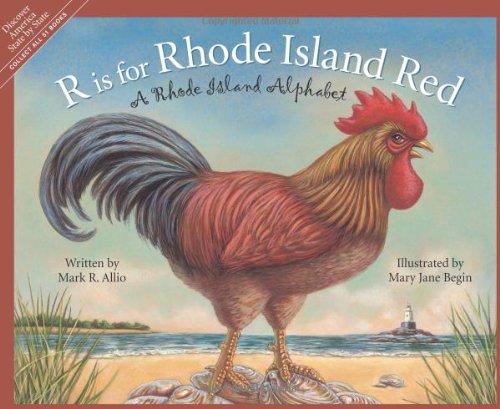 R Is for Rhode Island Red: A Rhode Island Alphabet (Discover America State By State. Alphabet Series)