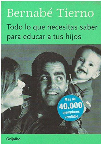 Todo lo que necesitas saber para educar a tus hijos