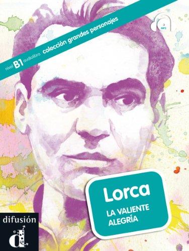 Lorca : la valiente alegria : nivel B1 audiolibro