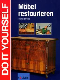 Möbel restaurieren