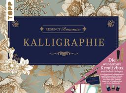 Regency Romance Kalligraphie - Die wunderbare Kreativbox: Der Einstieg in die Welt der Kalligraphie