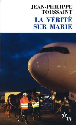 La vérité sur Marie. L'auteur, le narrateur et le pur-sang