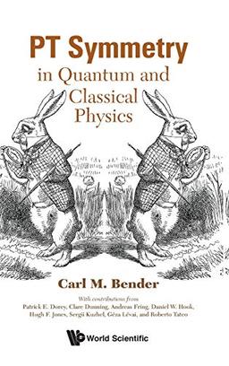 PT Symmetry: In Quantum and Classical Physics